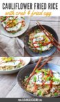 cauliflower fried rice with crab and a fried egg on top