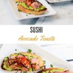 sushi grade salmon and tuna on avocado toast