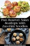 pan seared scallops on a white plate and in a cast iron pan with a side of zucchini noodles