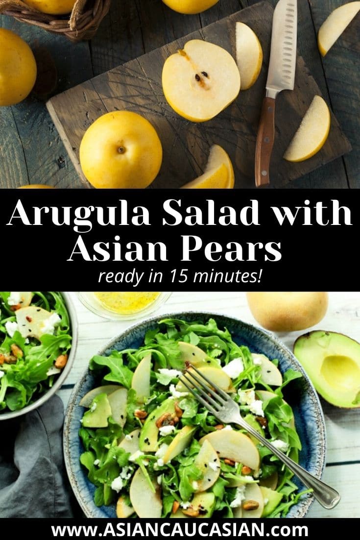 Asian pears on a wooden board and an Arugula Salad in two bowls with avocados and Asian pears on the side