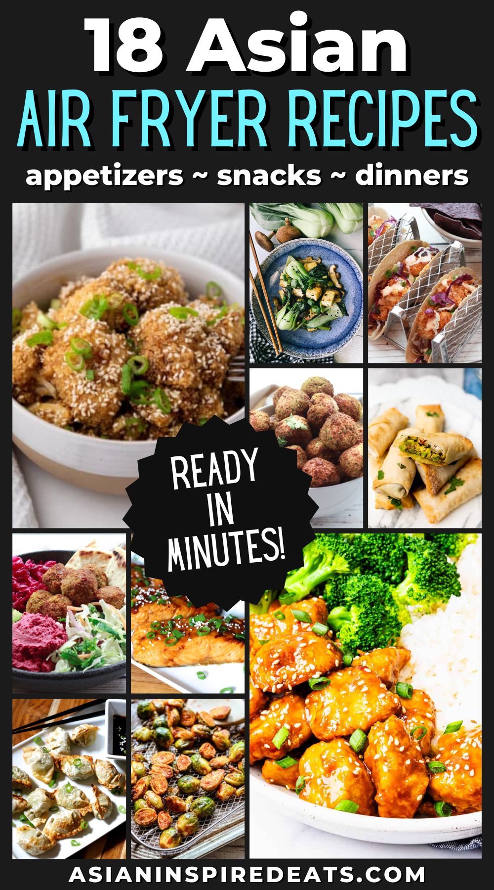 A photo collage Pinterest pin of easy Asian air fryer recipes from appetizers to dinners.